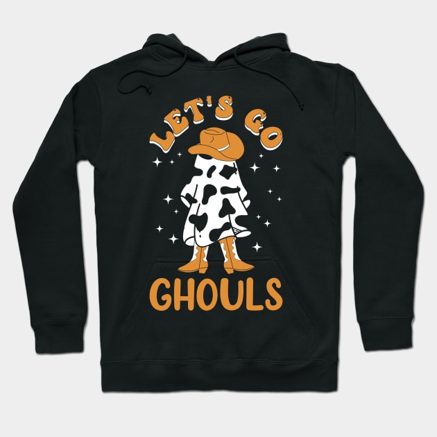 Let's go ghouls funny ghost wearing cowboy hat and cowboy boots Halloween gift Hoodie by BadDesignCo